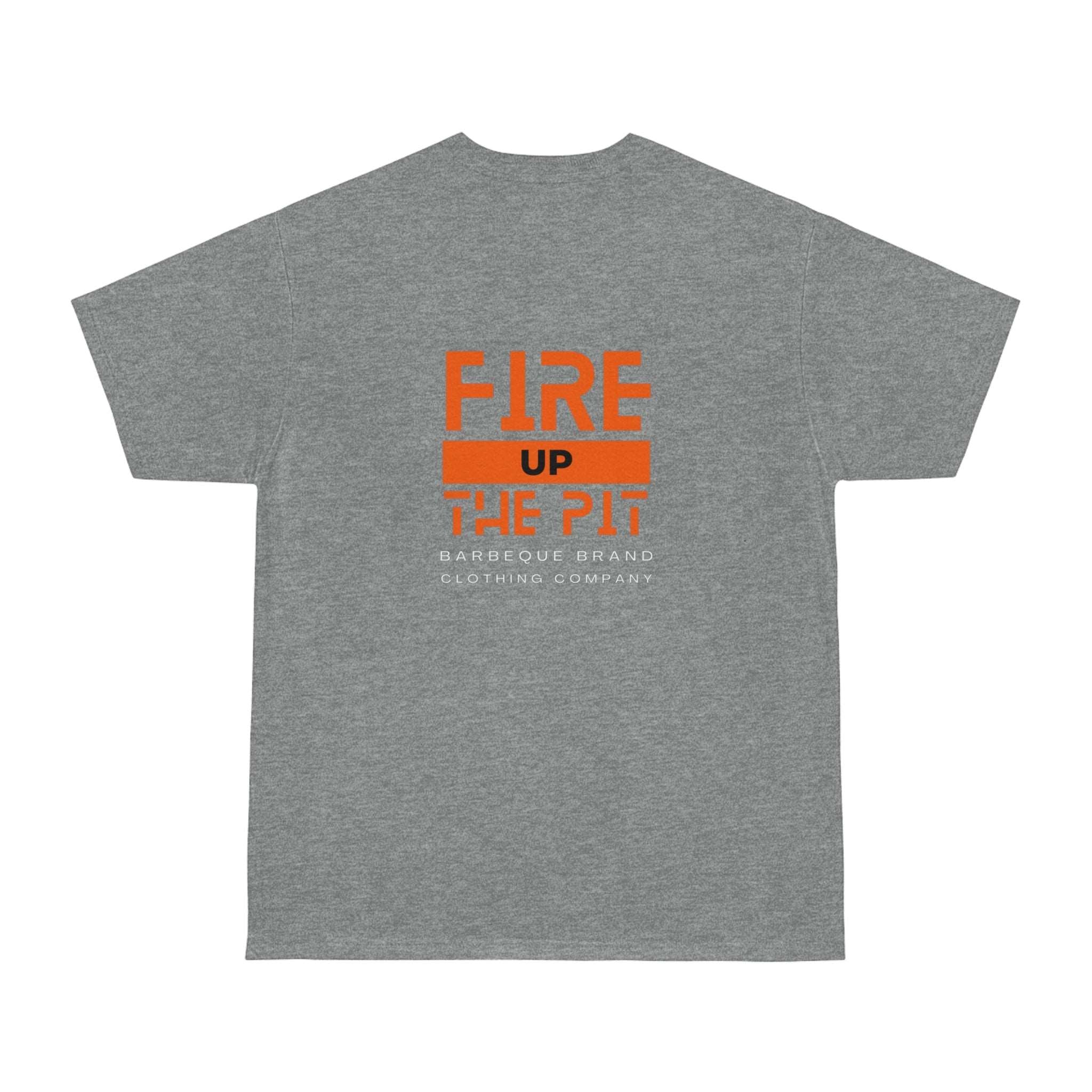Fire Up The Pit T-Shirt